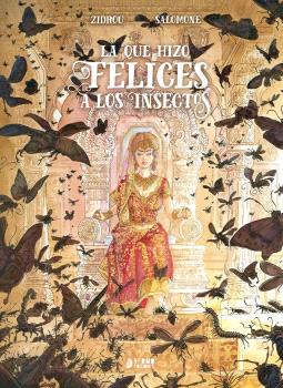 LA QUE HIZO FELICES A LOS INSECTOS