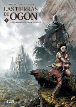 LAS TIERRAS DE OGON 04. LA CIUDADELA DE LAS BRUMAS/ ORU-RONGO
